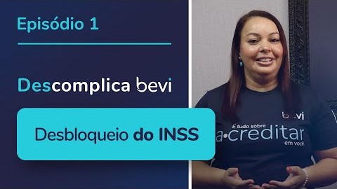 Desbloqueio Do INSS - EP 1